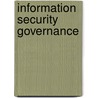 Information Security Governance door S.H. Von Solms