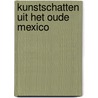 Kunstschatten uit het oude Mexico