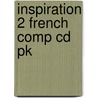 Inspiration 2 French Comp Cd Pk door Prowse P. Et al