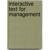 Interactive Text for Management door Richard L. Daft
