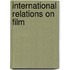 International Relations On Film