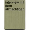 Interview mit dem Allmächtigen by Francesco Gennaro Lerimonte