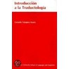 Introduccion a la Traductologia door Gerardo Vazquez-Ayora