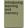 Introducing Learning And Memory door Richard Appignanesi