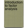 Introduction To Factor Analysis door Jae-On Kim