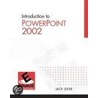 Introduction To Powerpoint 2002 by Jack Leifer