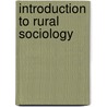 Introduction To Rural Sociology door Paul L.B. 1878 Vogt