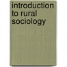 Introduction To Rural Sociology by Paul L.B. 1878 Vogt