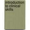 Introduction to Clinical Skills by Mark B. Mengel