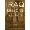 Iraq And The Lessons Of Vietnam by Marilyn Young