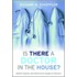 Is There a Doctor in the House?