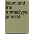 Islam And The Ahmadiyya Jama'At