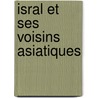 Isral Et Ses Voisins Asiatiques door Ͽ