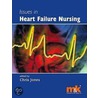 Issues In Heart Failure Nursing door Pippa Witter