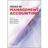 Issues In Management Accounting door Trevor M. Hopper