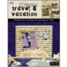 Its All About Travel & Vacation door Nancy M. Hill