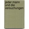 Jeder Mann und die Versuchungen door Stephen Arterburn