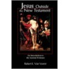 Jesus Outside The New Testament door Robert E. Van Voorst