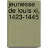 Jeunesse De Louis Xi, 1423-1445
