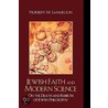 Jewish Faith and Modern Science door Norbert Max Samuelson