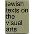 Jewish Texts On The Visual Arts
