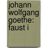 Johann Wolfgang Goethe: Faust I door Andrea Komp