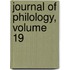 Journal Of Philology, Volume 19