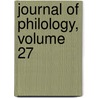 Journal Of Philology, Volume 27 door William Aldis Wright