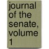 Journal of the Senate, Volume 1