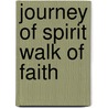 Journey Of Spirit Walk Of Faith door Brenda CampbellJones