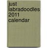 Just Labradoodles 2011 Calendar door Onbekend