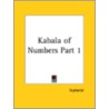 Kabala Of Numbers Part 1 (1920) by Sepharial