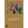 Kaiser und Papst im Mittelalter by Heike Johanna Mierau