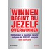 Winnen begint bij jezelf overwinnen