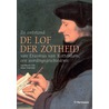 Zo ontstond der Lof de Zotheid by K. Potjewijd