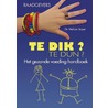 Te dik? Te dun?
