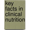 Key Facts in Clinical Nutrition by Jason Payne-James