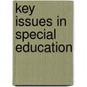 Key Issues in Special Education door Michael Farrell