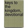 Keys To The Kingdom, Devotional by M.D. Hughley