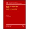Kinetic Theory And Gas Dynamics door Carlo Cercignani