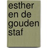 Esther en de gouden staf door C. Van Rijswijk