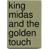 King Midas and the Golden Touch door Charlotte Craft
