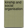 Kinship And Social Organisation door W.H.R. 1864-1922 Rivers