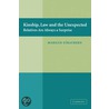 Kinship, Law and the Unexpected door Marilyn Strathern