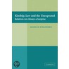 Kinship, Law and the Unexpected door Marilyn Strathern