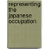 Representing the japanese occupation