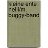 Kleine Ente Nelli/m. Buggy-Band door Onbekend