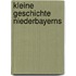 Kleine Geschichte Niederbayerns