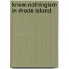 Know-Nothingism In Rhode Island door Charles Stickney