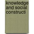 Knowledge And Social Constructi